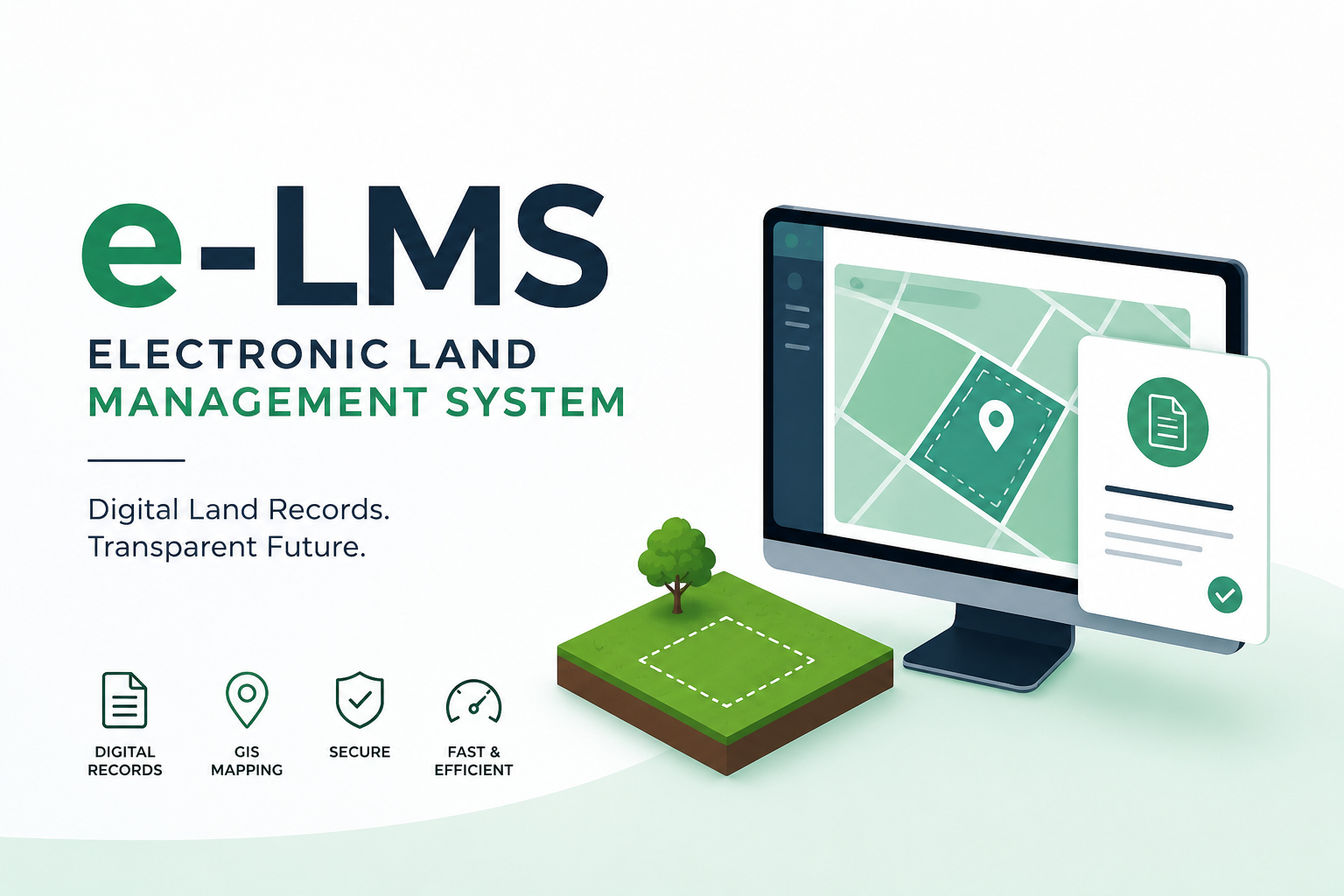 e-LMS (Electronic Land Management System): The Future of Land Governance